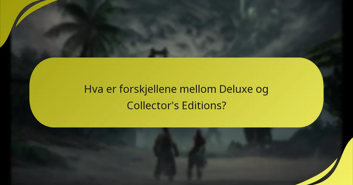 Hvordan krever jeg Deluxe Edition bonusene?