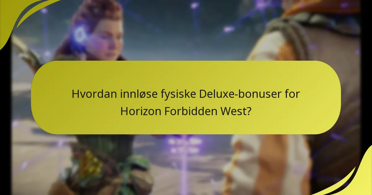 Hvor kan jeg finne ytterligere støtte for innløsning av Horizon Forbidden West-bonuser?